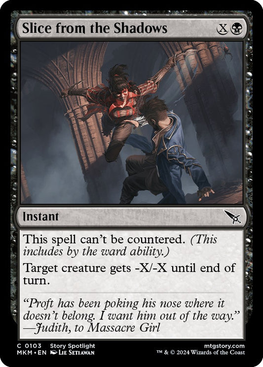 Slice from the Shadows